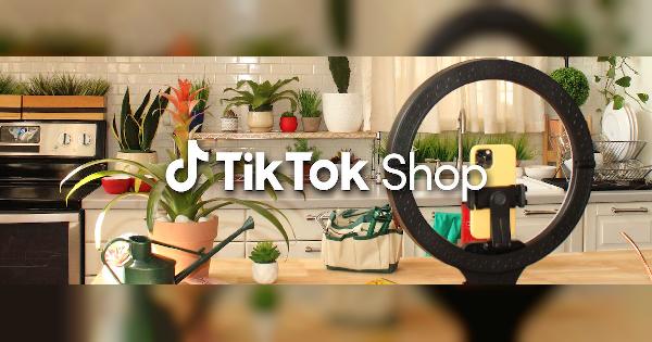 「TikTok」アプリ内で商品の販売から購入が可能となるEC機能「TikTok Shop」をスタート